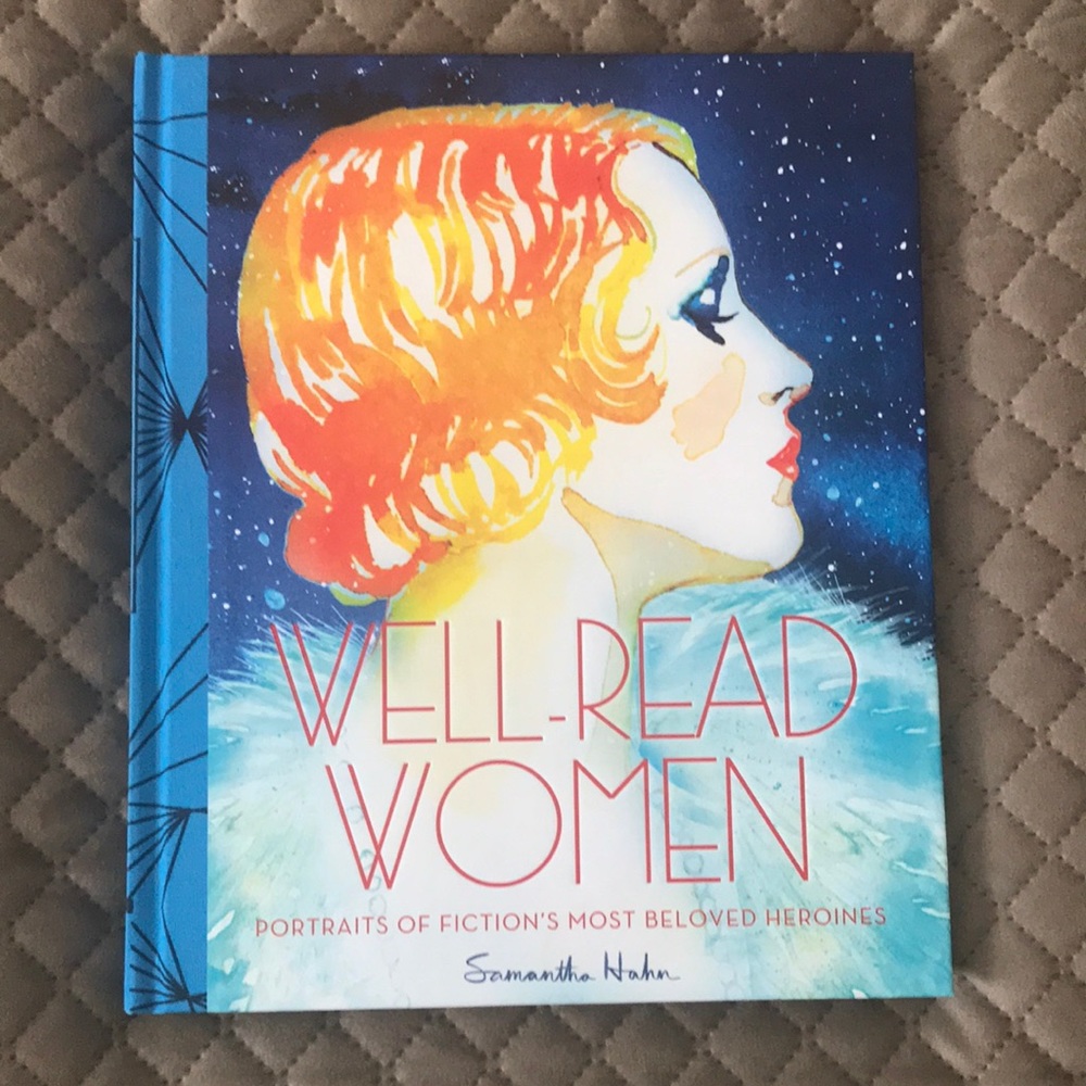 Well Read Women - Portraits of Fictions Most Beloved Heroines
